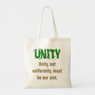 Unity Not Uniformity - Unity Quote Tote Bag