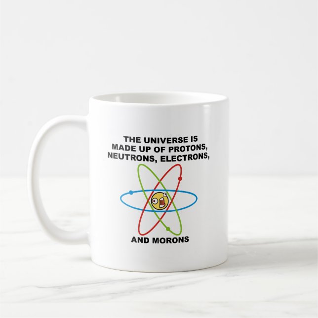 Universe Morons Funny Mug (Left)