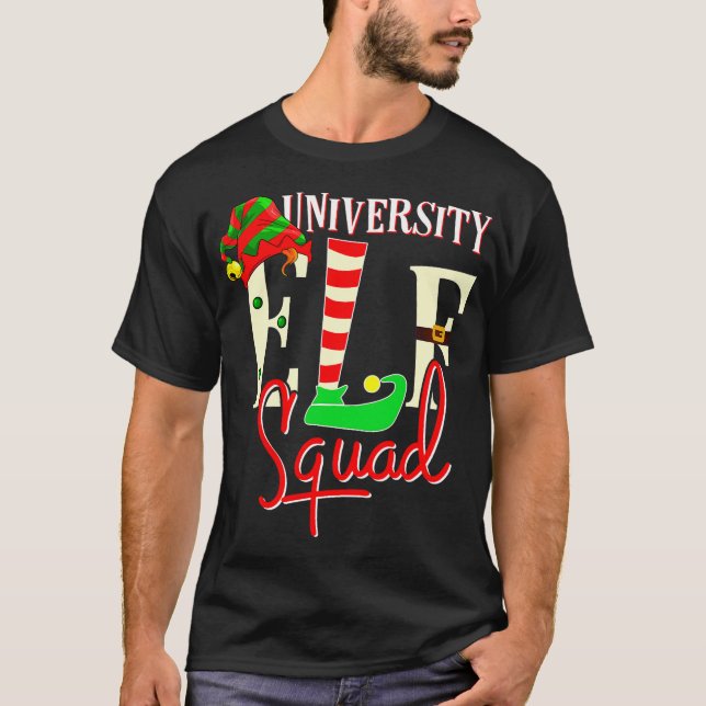University Elf Squad Christmas Gift for University T-Shirt (Front)