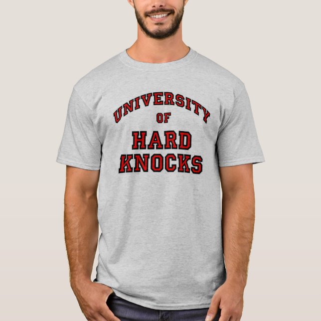 University of Hard Knocks T-Shirt (Front)