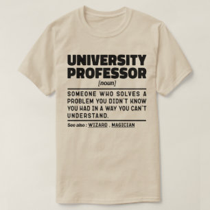 University Professor Noun Class Instructor Funny T-Shirt