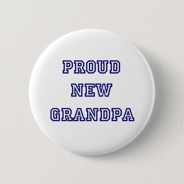 University Text Proud New Grandpa 2 Inch Round Button (Front)