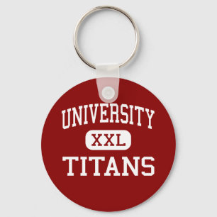 University - Titans - High - Spokane Washington Keychain