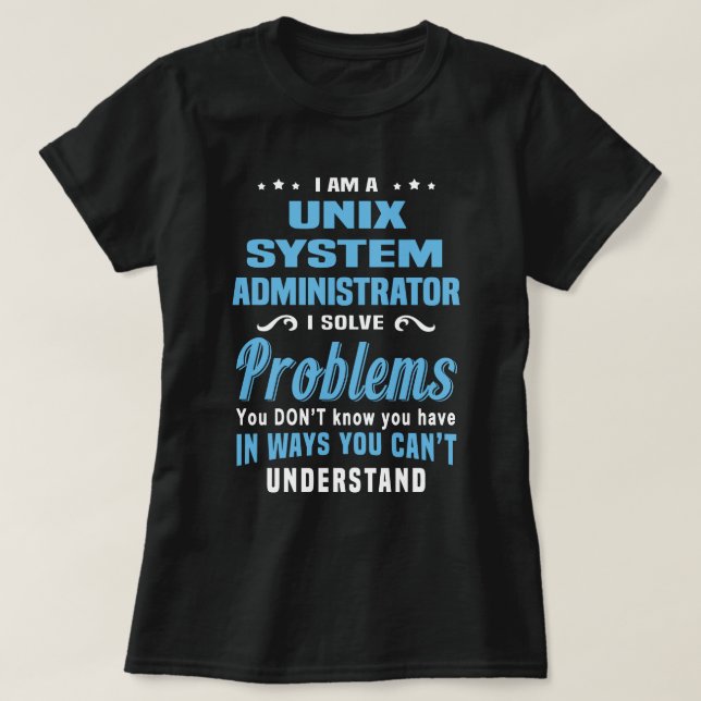 UNIX System Administrator T-Shirt (Design Front)