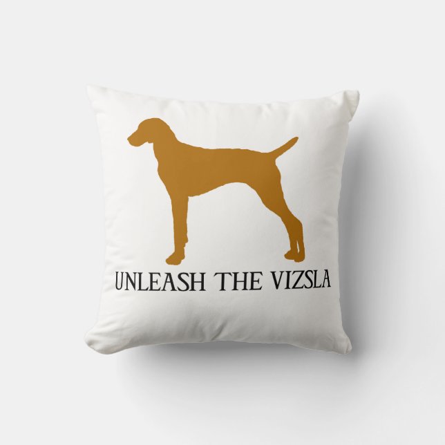 UNLEASH THE VIZSLA THROW PILLOW (Front)