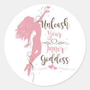 Unleash Your Inner Goddess Classic Round Sticker