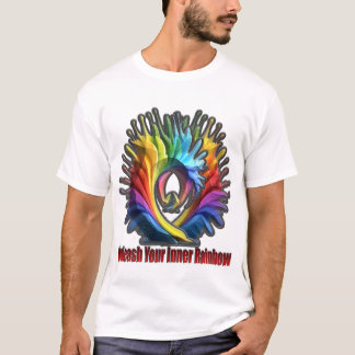 Unleash Your Inner Rainbow  T-Shirt