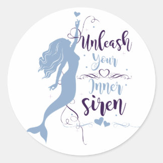 Unleash Your Inner Siren Classic Round Sticker