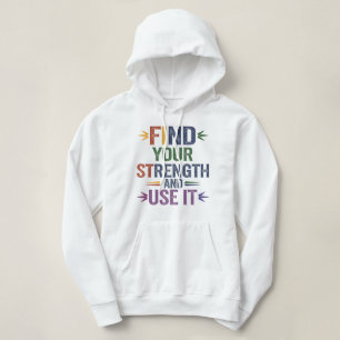 Unleash Your Inner Strength Hoodie