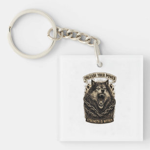 Unleash Your Power — Strength Is Within Keychain