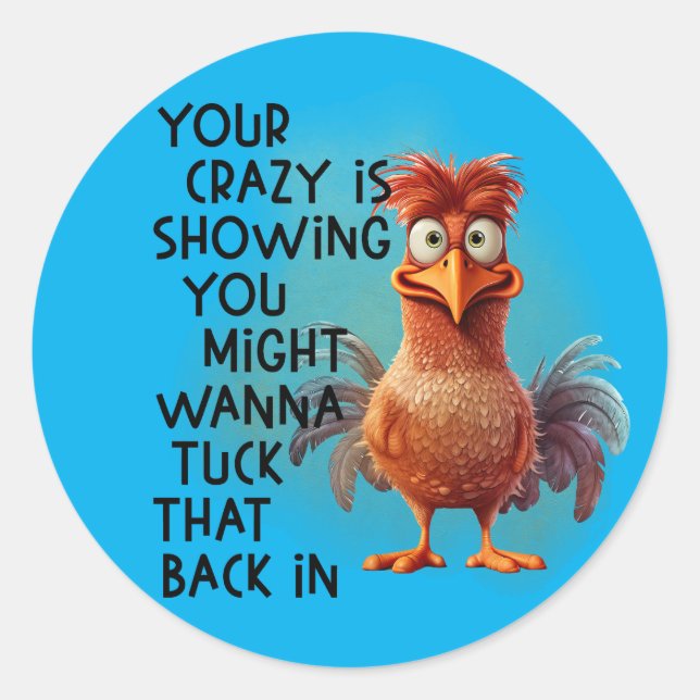 Unleash Your Quirk: The Crazy Saga Classic Round Sticker (Front)