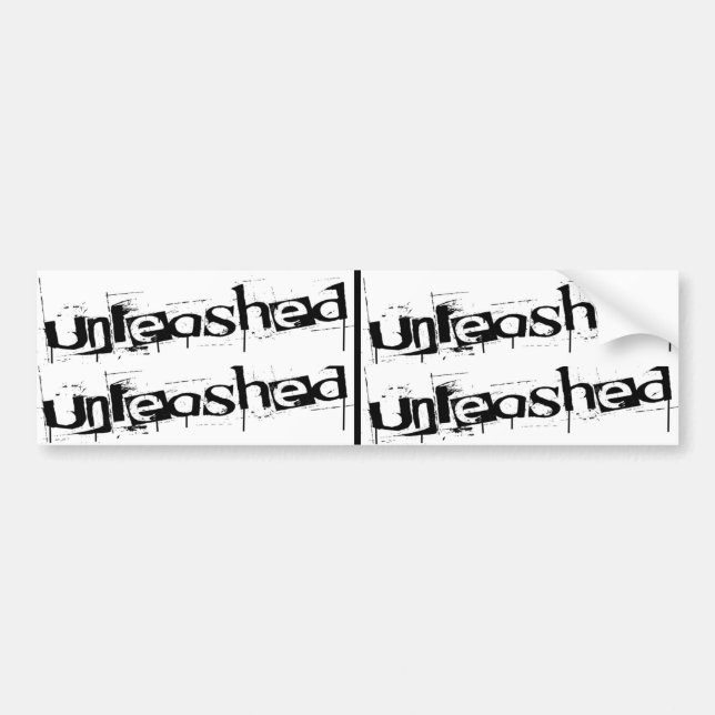 Unleashed Bumper Stickers! Sticker (Front)