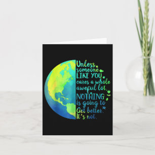 Unless Someone Like You Cares A Whole Awful Lot Ea Card