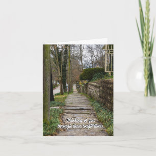 Unlevel Pathway Tough Times Thinking Of You Card