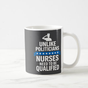 Unlike Liticians Nurses Need To Be Qualified Sarca Coffee Mug