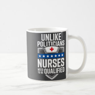Unlike Liticians Nurses Need To Be Qualified Sarca Coffee Mug