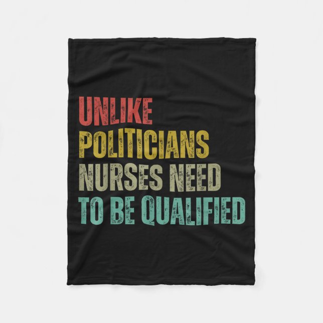 Unlike Liticians Nurses Need To Be Qualified Sarca Fleece Blanket (Front)