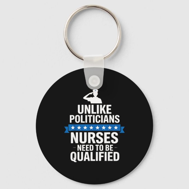 Unlike Liticians Nurses Need To Be Qualified Sarca Keychain (Front)