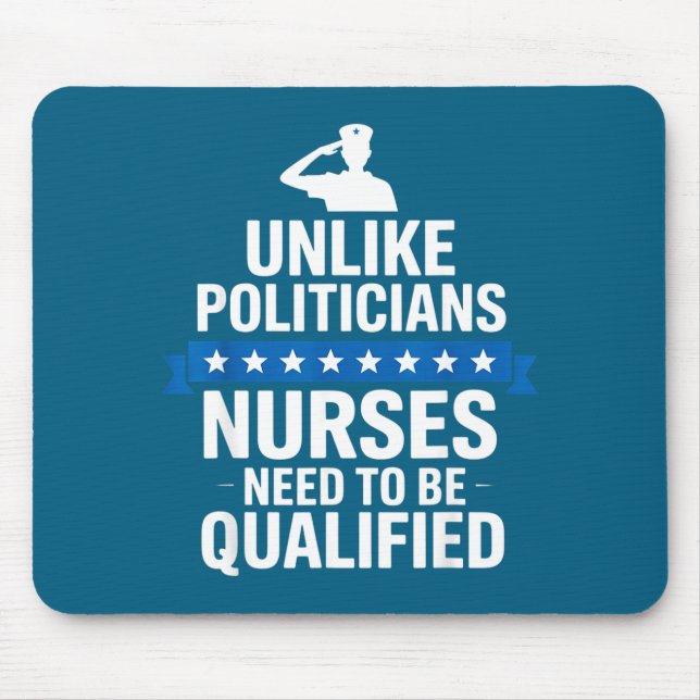 Unlike Liticians Nurses Need To Be Qualified Sarca Mouse Pad (Front)