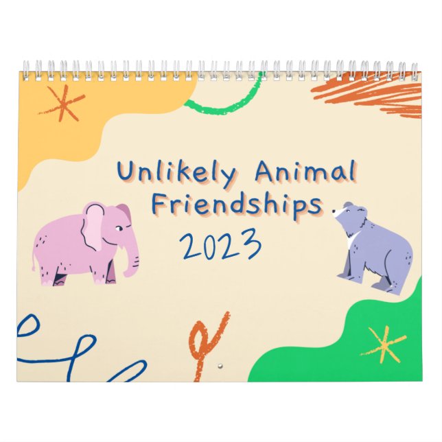 Unlikely Animal Friendships 2023 Calendar (Cover)