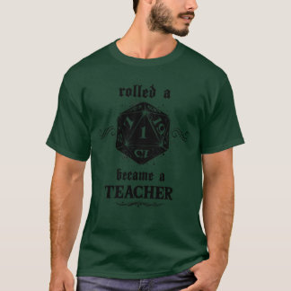 Unlucky Roll Teacher T-Shirt