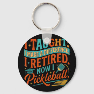 Unny retired educator pickleball player keychain