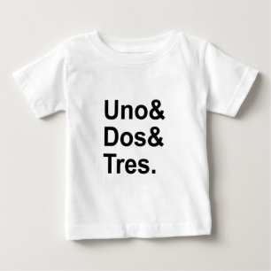 Uno Dos Tres   One Two Three in Spanish Baby T-Shirt