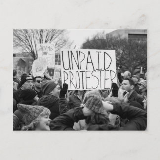 Unpaid Protester Postcard
