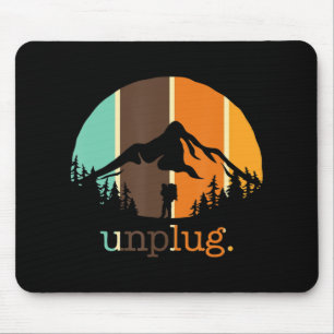 Unplug Hiking Lover Fun Outdoors Hiker Mountain Cl Mouse Pad