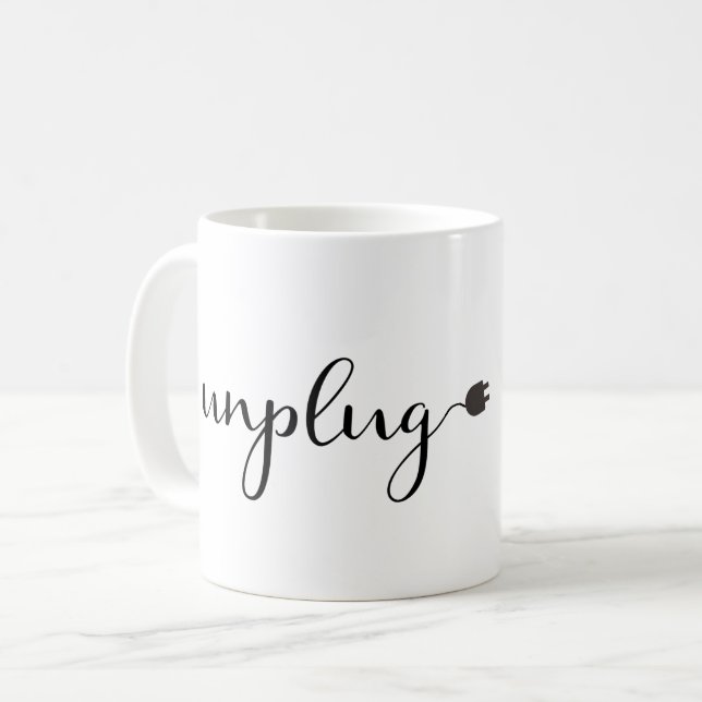 Unplug with Script Text and Plug Coffee Mug (Front Left)