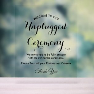 Unplugged Ceremony Black White Wedding Acrylic Sign