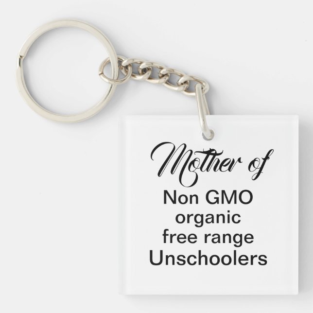 Unschooling mom homeschool children funny quote keychain (Front)