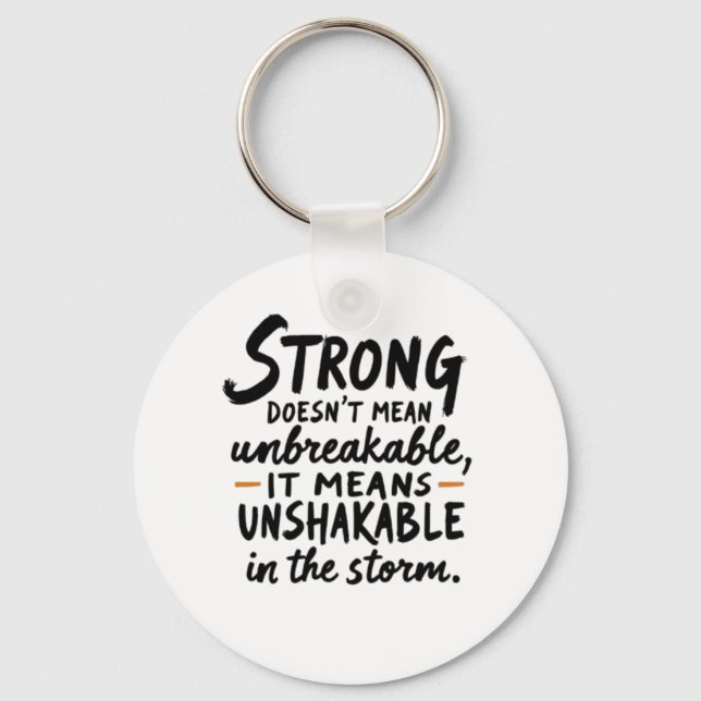 Unshakable in the Storm  Keychain (Front)