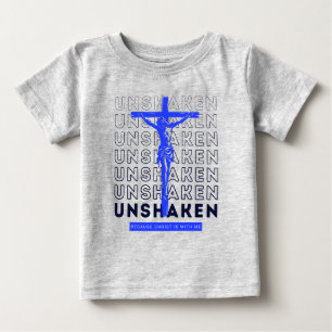 Unshaken - Christian Jesus God Prayer Graphic Grey Baby T-Shirt