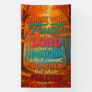 Unshaken Faith in Autumn Light   Psalm 125:1 Banner