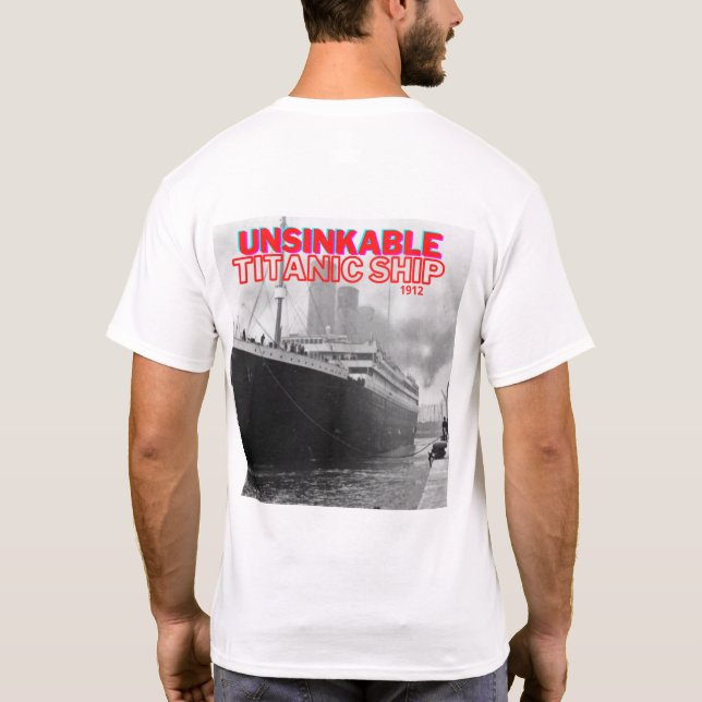 Unsinkable Titanic Ship T-Shirt (Back)