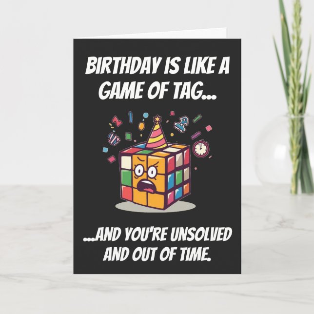 Unsolved Birthday Speedcube Funny Tag Joke  Card (Front)