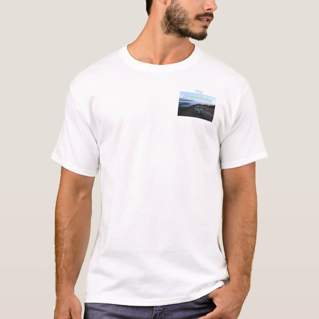 UNSPEAKABLET-Shirt T-Shirt (Front)