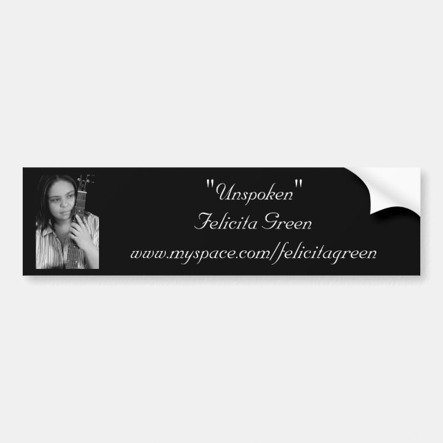"Unspoken" Bumper Sticker (Front)