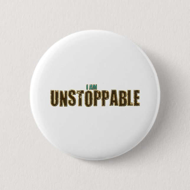 Unstoppable 2 Inch Round Button (Front)