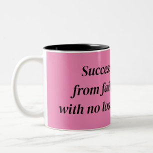 Unstoppable Enthusiasm: A Motivational  Two-Tone Coffee Mug
