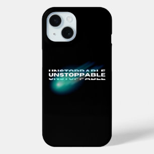 Unstoppable, Motivational, Inspirational iPhone 15 Case