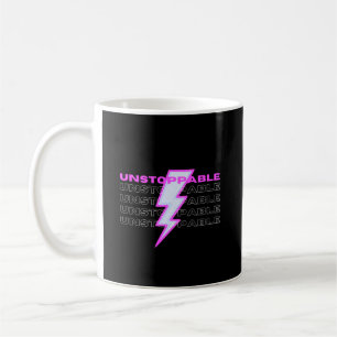 Unstoppable, Motivational, Inspirational Coffee Mug