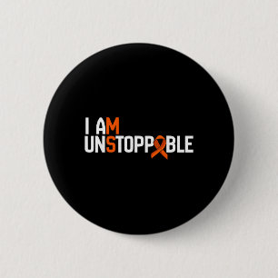 Unstoppable Multiple Sclerosis Ms Awareness Men 2 Inch Round Button