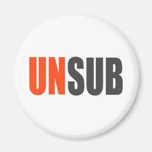 Unsub Unknown Subject Magnet