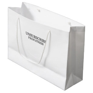 Unsubscribe From Stress Branded Corporate wellness Large Gift Bag