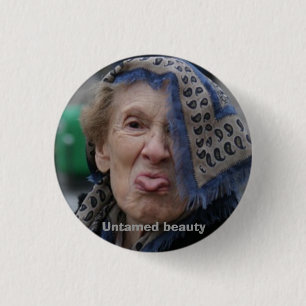 Untamed beauty 1 inch round button