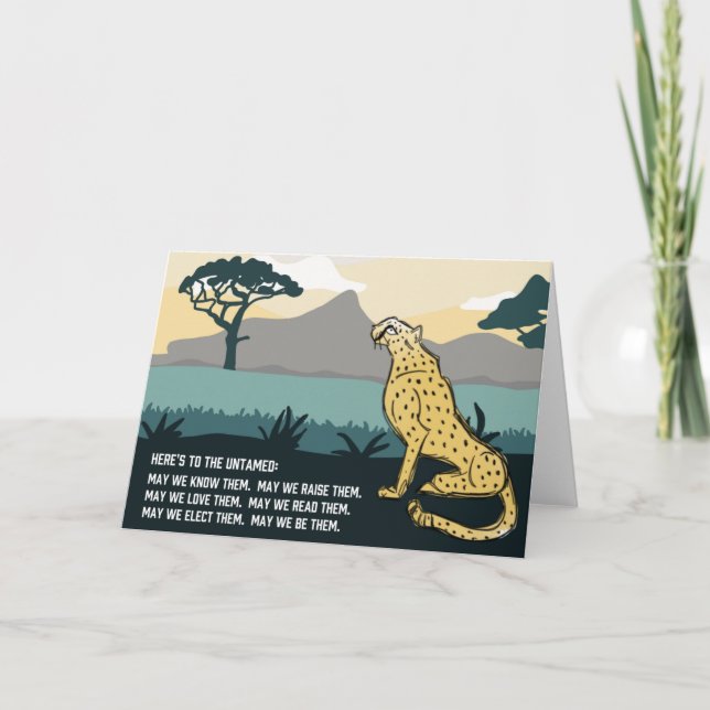 Untamed Cheetah Here's To Greeting Card (Front)