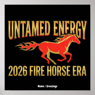 Untamed Energy 2026 Fire Horse Era Lunar New Year Poster