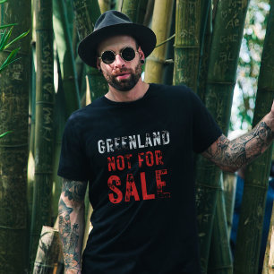 Unti Trump Greenland Not For Sale Political Quote T-Shirt